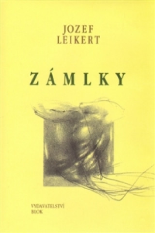 Kniha Zámlky Jozef Leikert