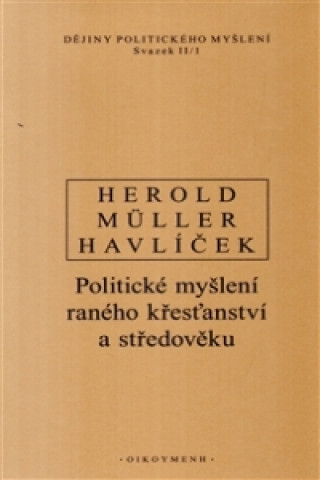 Kniha DĚJINY POLITICKÉHO MYŠLENÍ II/1 Edmund Husserl