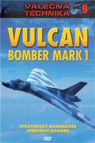 Audio Vulcan Bomber Mark 1 - Válečná technika 9 - DVD neuvedený autor