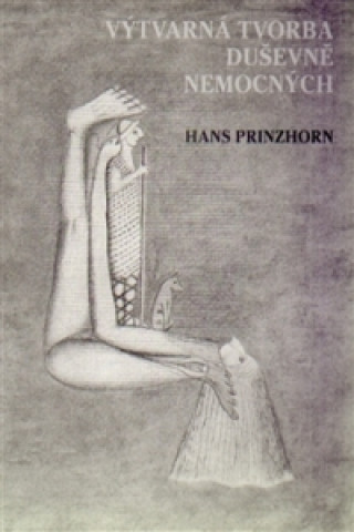 Kniha Výtvarná tvorba duševně nemocných Hans Prinzhorn
