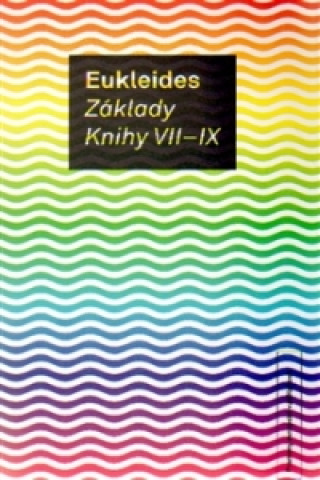 Książka Základy Knihy VII-IX Eukleides