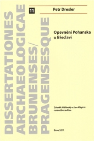Book Opevnění Pohanska u Břeclavi Petr Dresler