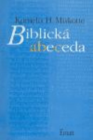 Kniha Biblická abeceda Kornelis Heiko Miskotte