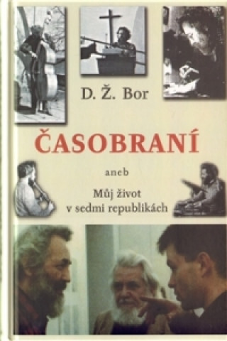 Könyv Časobraní D. Ž. Bor
