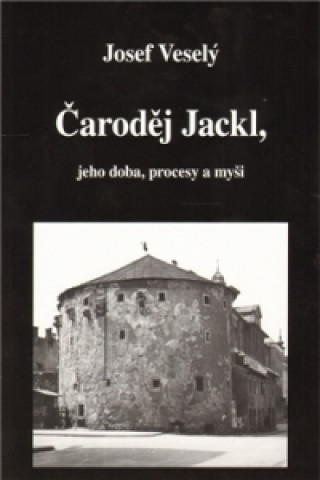 Book Čaroděj Jackl/ Magické vystřihovánky Josef Veselý