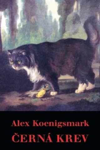 Book Černá krev Alex Koenigsmark