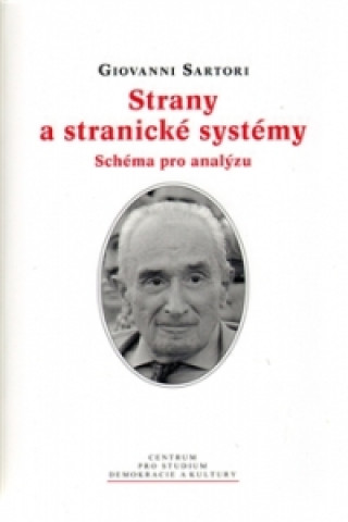 Książka Strany a stranické systémy Giovanni Sartori