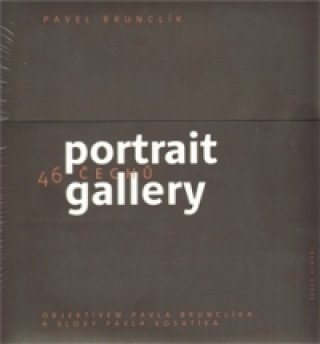 Könyv 46 ČECHŮ PORTRAIT GALLERY Pavel Brunclík