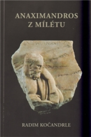 Könyv Anaximandros z Mílétu Radim Kočandrle
