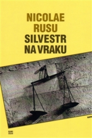 Kniha SILVESTR NA VRAKU Nicolae Rusu