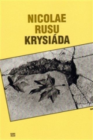 Könyv Krysiáda Nicolae Rusu