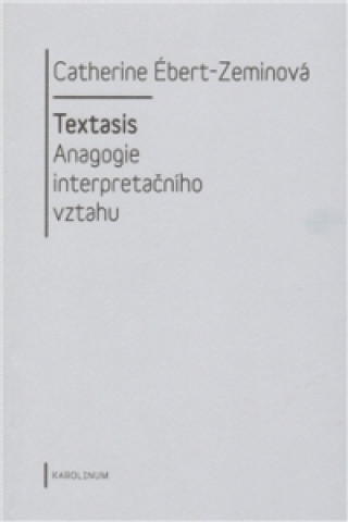 Kniha Textasis Catherine Ébert-Zeminová