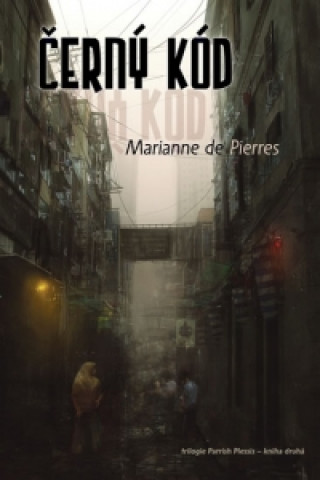 Könyv Parrish 2 - Černý kód Marianne de Pierres