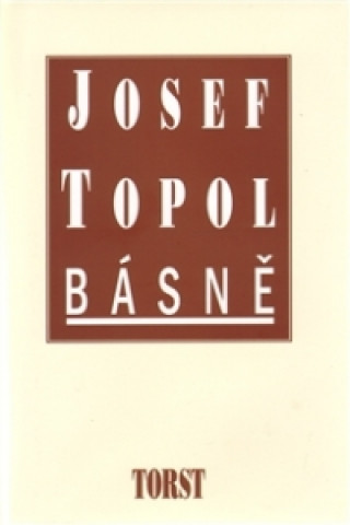 Könyv Básně Josef Topol