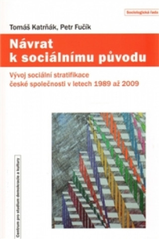 Könyv Návrat k sociálnímu původu Petr Fučík