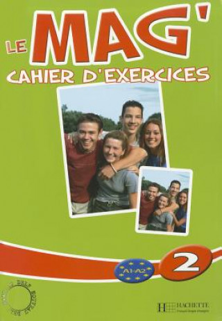 Knjiga LE MAG' 2 CAHIER D'EXERCICES Céline Himber
