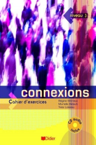 Książka Connexions 3 Pracovní sešit Régine Mérieux