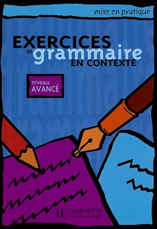 Knjiga Exercices de grammaire en contexte niveau avancé A. Akyuz