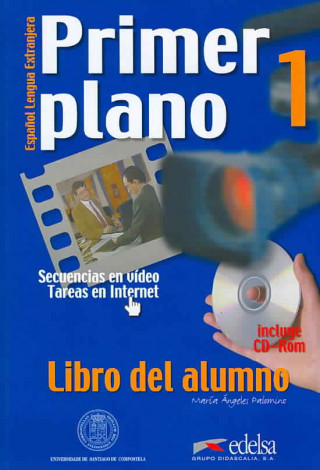Carte PRIMER PLANO 1 ALUMNO + CD Maria Angeles Palomino