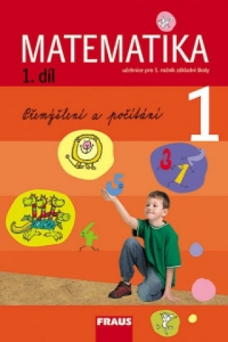 Book Matematika 1/1.díl Přemýšlení a počítání Hejný Milan