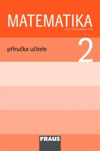 Book Matematika 2 Příručka učitele Darina Jirotková