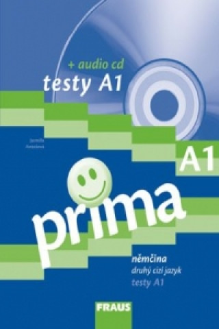 Kniha Prima A1/díl 1 testy + audio cd Antošová Jarmila