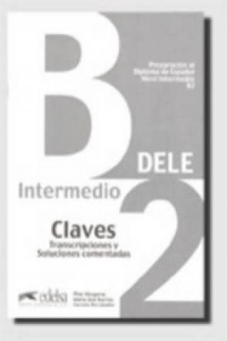 Knjiga Preparación DELE B2 intermedio klíč P. Alzugagay