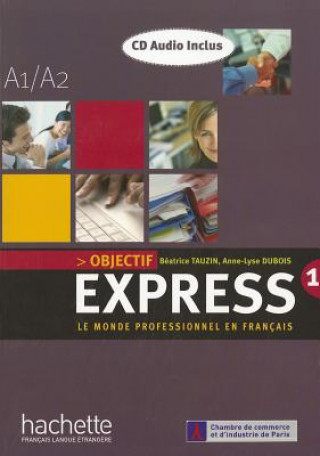 Kniha Objectif express 1 Učebnice Béatrice Tauzin