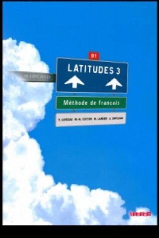 Kniha Latitudes 3 Učebnice Yves Loiseau