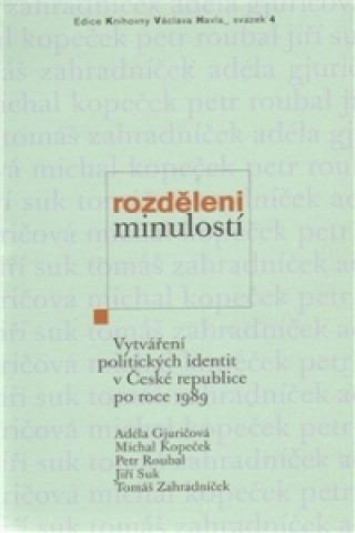 Książka Rozděleni minulostí Adéla Gjuričová