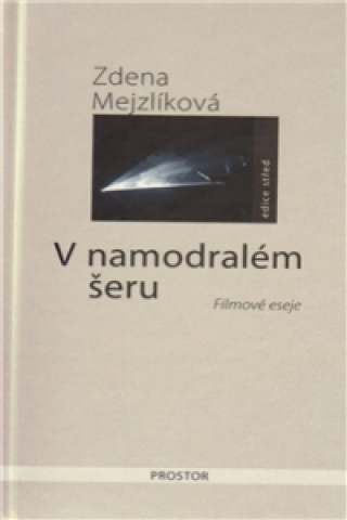 Kniha V namodralém šeru Zdena Mejzlíková