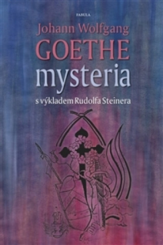 Knjiga Mysteria Johann Wolfgang Goethe