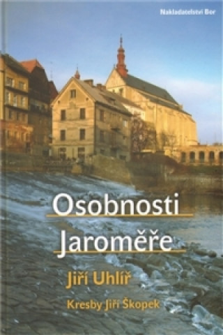Book Osobnosti Jaroměře Jiří Uhlíř