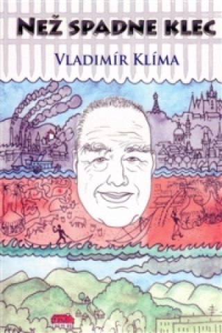 Buch Než spadne klec Vladimír Klíma