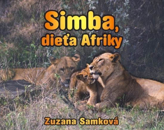 Könyv Simba, dieťa Afriky Zuzana Samková