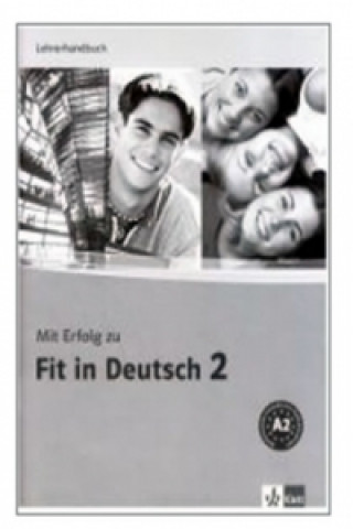 Kniha Mit Erfolg zu Fit in Deutsch 2 - Metodická příručka Vavatzandis K. Janke-Papanikolaou S.