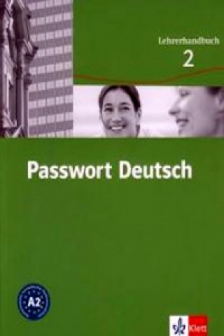 Книга Passwort Deutsch 2 - Metodická příručka (3-dílný) U. Albrecht