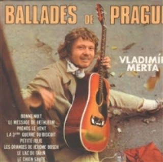 Audio Ballades de Prague Vladimír Merta