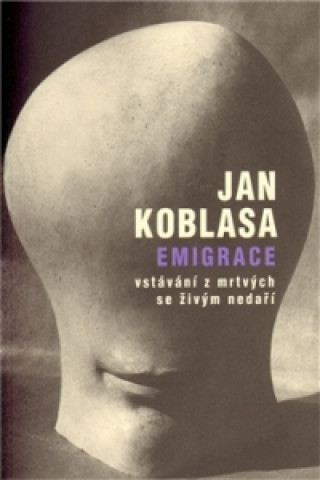 Book Emigrace Jan Koblasa