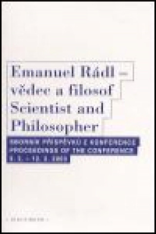 Kniha Emanuel Rádl - vědec a filosof / Scintist and Philosopher Tomáš Hermann