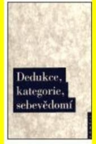 Книга DEDUKCE,KATEGORIE,SEBEVĚDOMÍ/POMFIL Paul Ricoeur