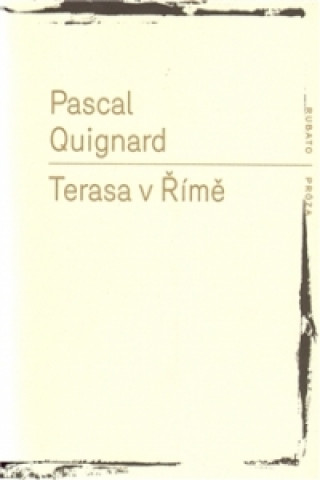 Book Terasa v Římě Pascal Quignard