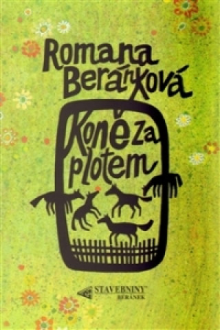 Книга Koně za plotem Romana Beránková