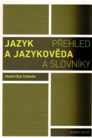 Könyv JAZYK A JAZYKOVĚDA František Čermák