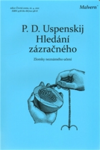 Kniha Hledání zázračného P.D. Uspenskij