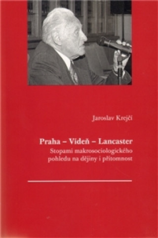 Kniha Praha - Vídeň - Lancaster Jaroslav Krejčí