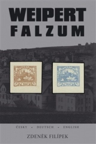 Kniha Weipert falzum Zdeněk Filípek