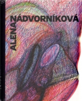Könyv Alena Nádvorníková Vratislav Effenberger