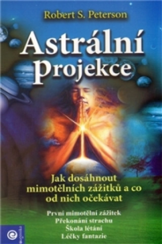 Książka Astrální projekce Robert S. Peterson