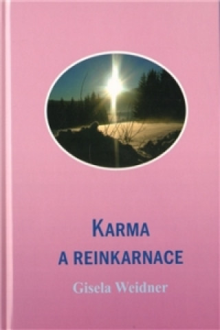 Kniha Karma a reinkarnace Gisela Weidner